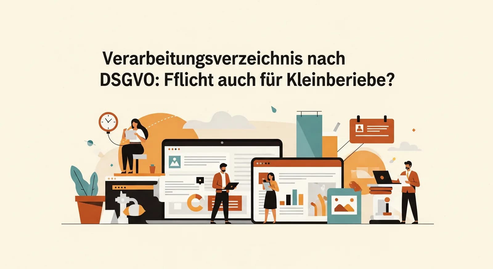 Verarbeitungsverzeichnis nach DSGVO: Pflicht auch für Kleinbetriebe?